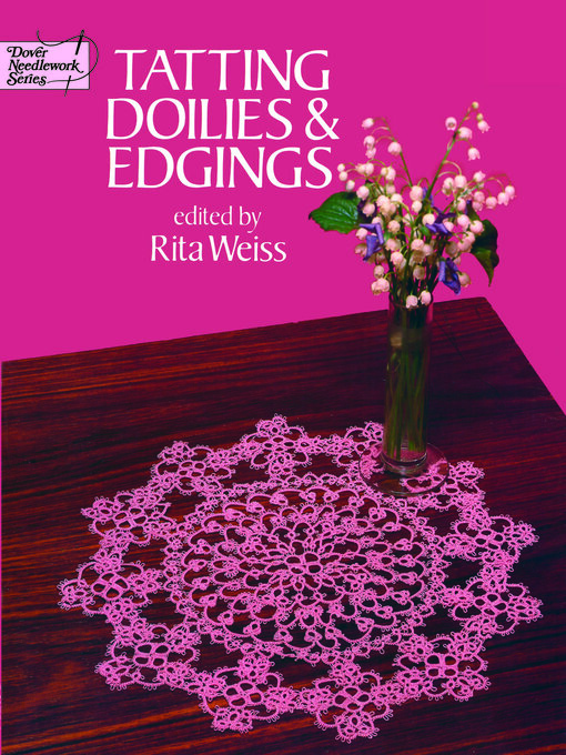 Title details for Tatting Doilies and Edgings by Rita Weiss - Available